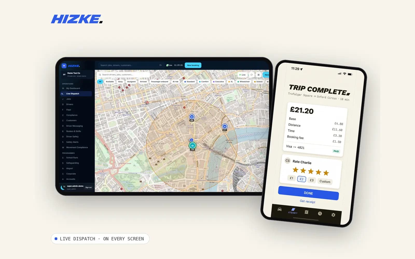 Rider trip-complete screen on a phone with fare breakdown, payment and driver rating, beside the live dispatch board on a tablet.